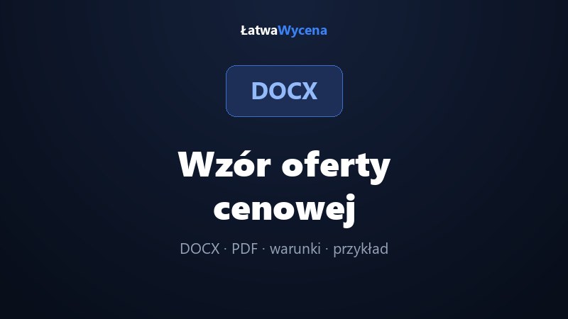 Wzór oferty cenowej na usługi: Word (DOCX) i PDF